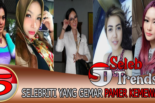 5 Selebriti Yang Gemar Pamer Kemewahan