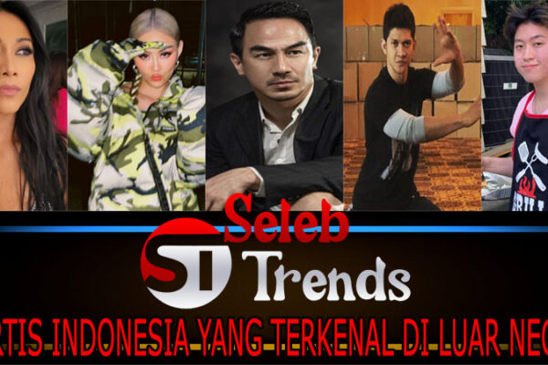 5 Artis Indonesia yang Terkenal di Luar Negeri