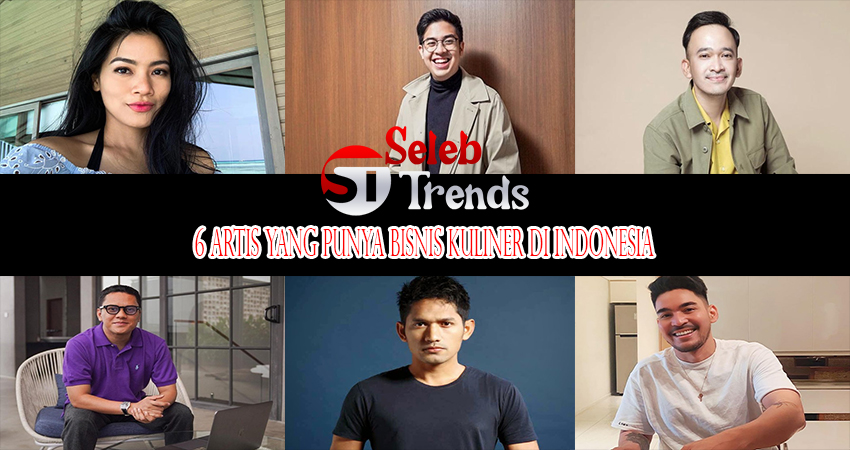 6 Artis Yang Punya Bisnis Kuliner Di Indonesia