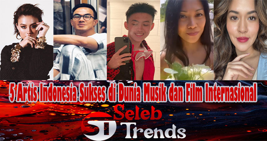 5 Artis Indonesia Sukses di Dunia Musik dan Film Internasional