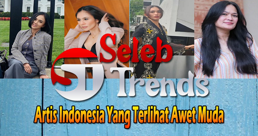 Artis Indonesia Yang Terlihat Awet Muda