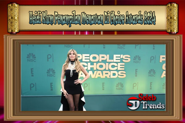 Heidi Klum Penampilan Menawan Di Choice Awards 2024