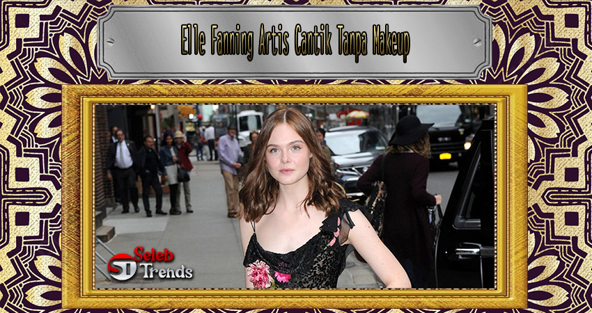 Elle Fanning Artis Cantik Tanpa Makeup